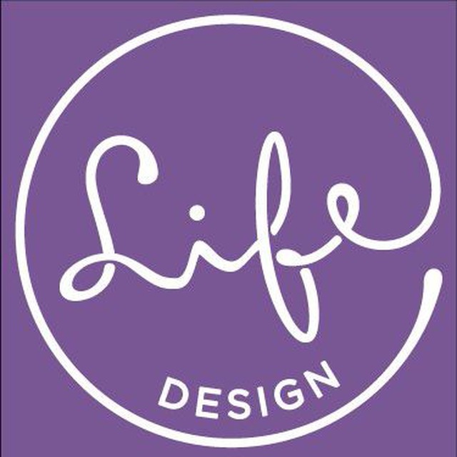 Life is design. Life Design.