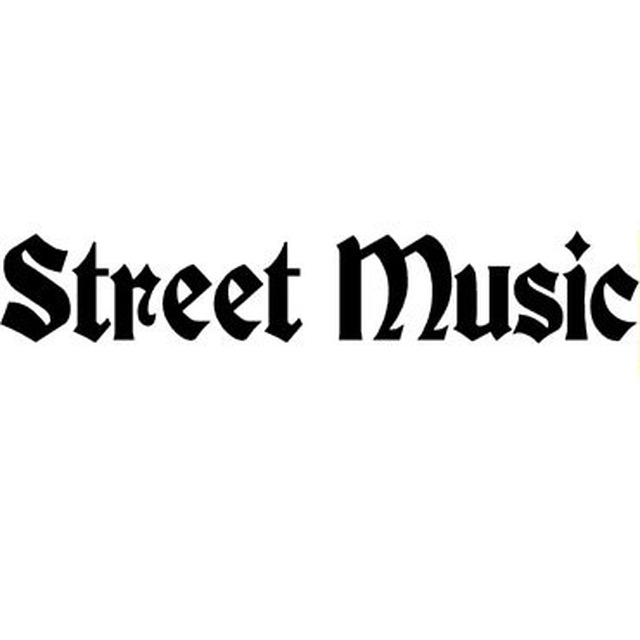 St music. Street Music.