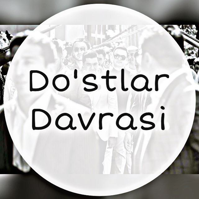 Dost g. Sinfdoshlar. Do'stlar картинка. Достлар картинка. Do'stlar statuslar.