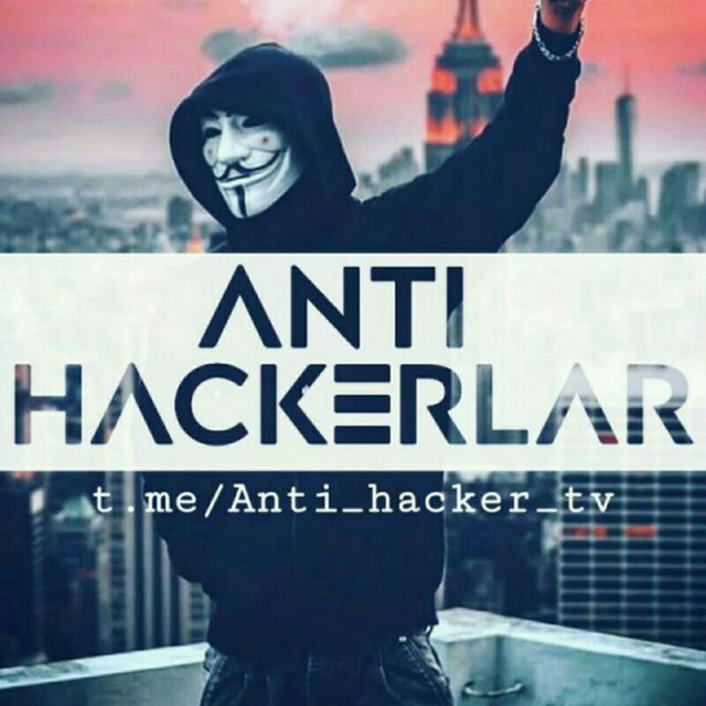 Hackerlar. Antihacker. Hacker TV. Anti Telegram.