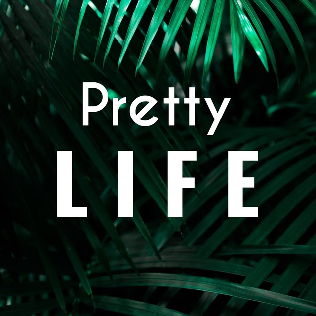 Pretty Life. Лайф пост