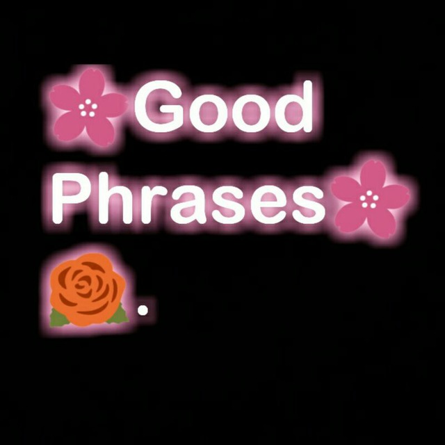 Good phrases