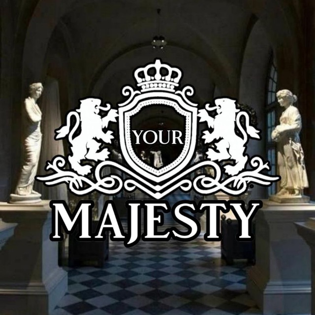 Your majesty. Your Majesty is mine / мой Повелитель. Majesty студия бренда. Reveal your Majesty фирма.