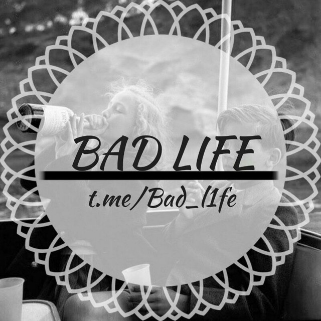 Bad life